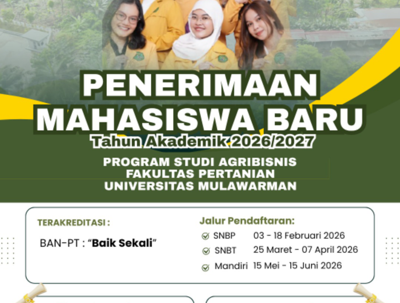 Penerimaan Mahasiswa Baru Program Studi Agribisnis Tahun Akademik 2026/2027
